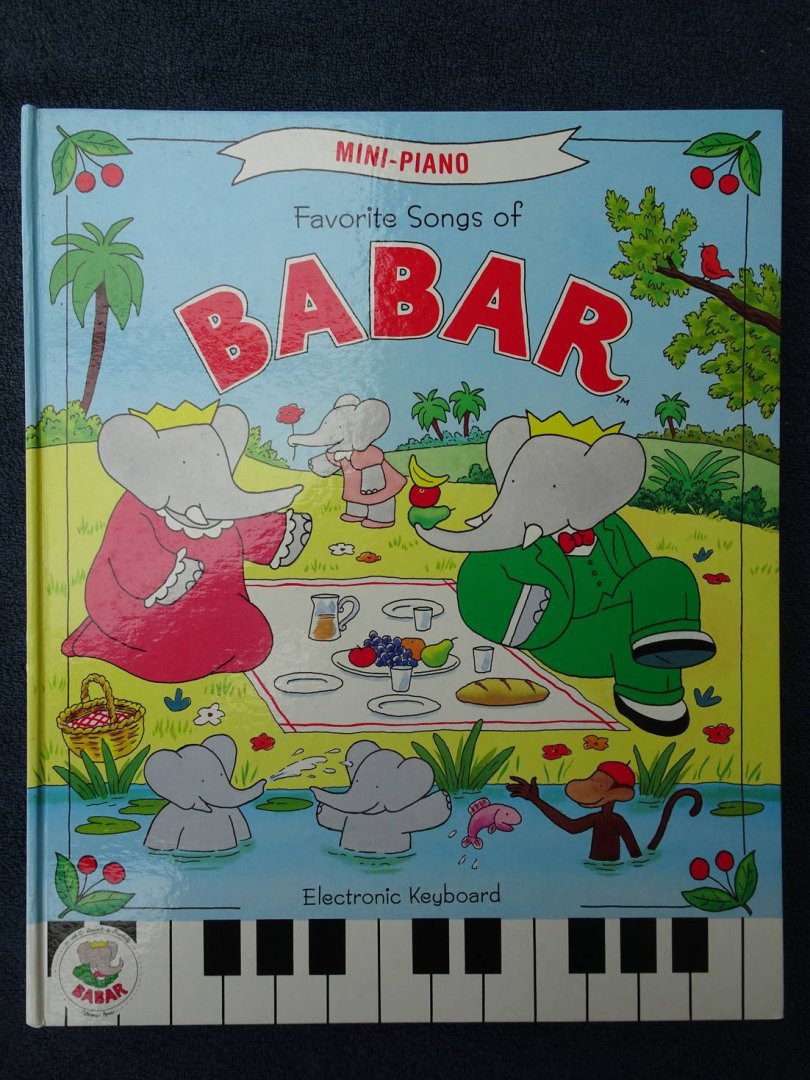 Gilbert, J.C. & Justine Paul. - Mini-Piano. Favorite Songs of Babar.