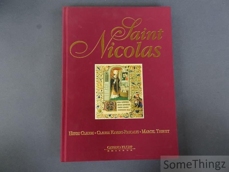 Claude, Henri / Kevers-Pascalis, Claude, Thiriet Marcel. - Saint Nicolas.