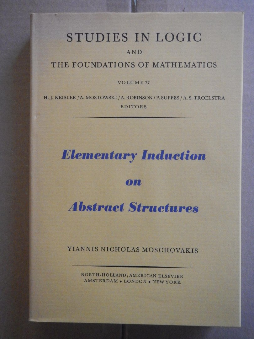 Moschovakis, Yiannis N. - Elementary induction on abstract structures