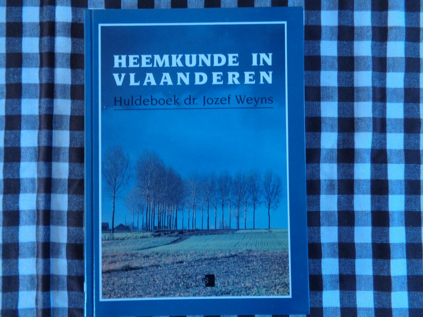jozef   Weyns - Heemkunde in vlaanderen huldeboek dr. jozef weyns