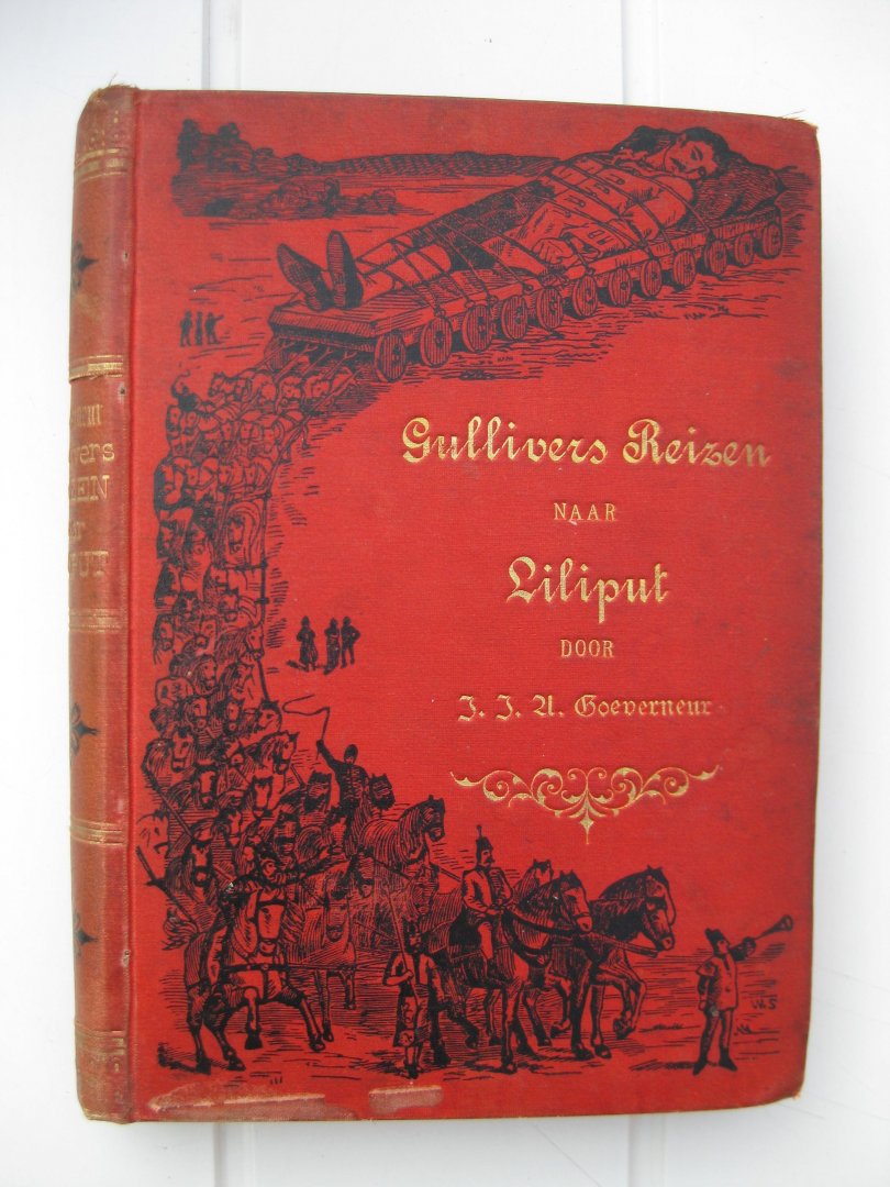 Goeverneur, J.J.A. - Gullivers Reizen naar Liliput en andere vreemde landen voor de jeugd bewerkt door -