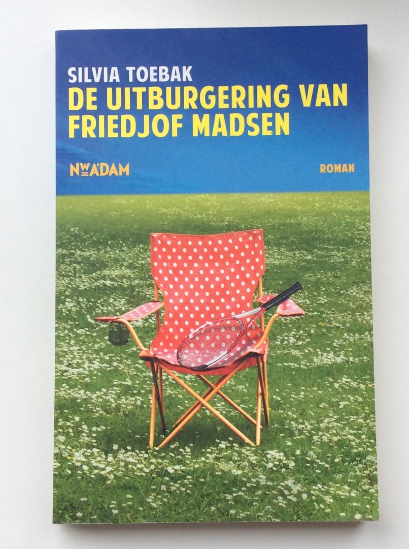 Toebak, Silvia - De uitburgering van Friedjof Madsen