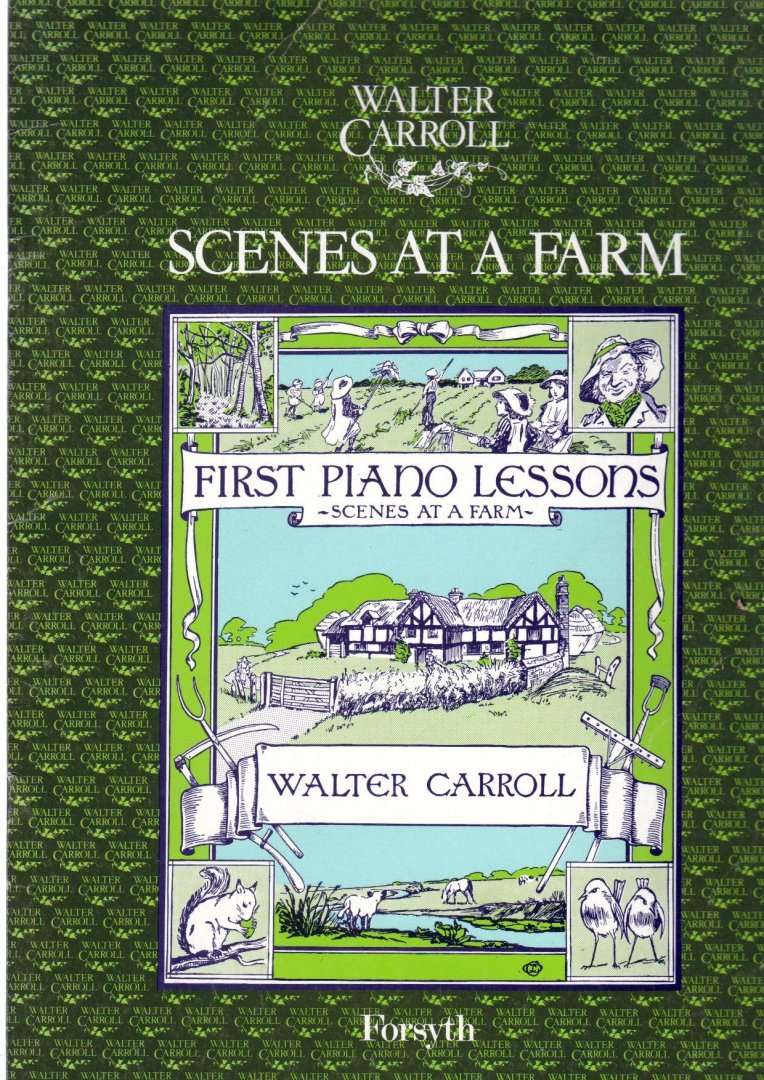 Carroll. Walter - Scenes at a  Farm
