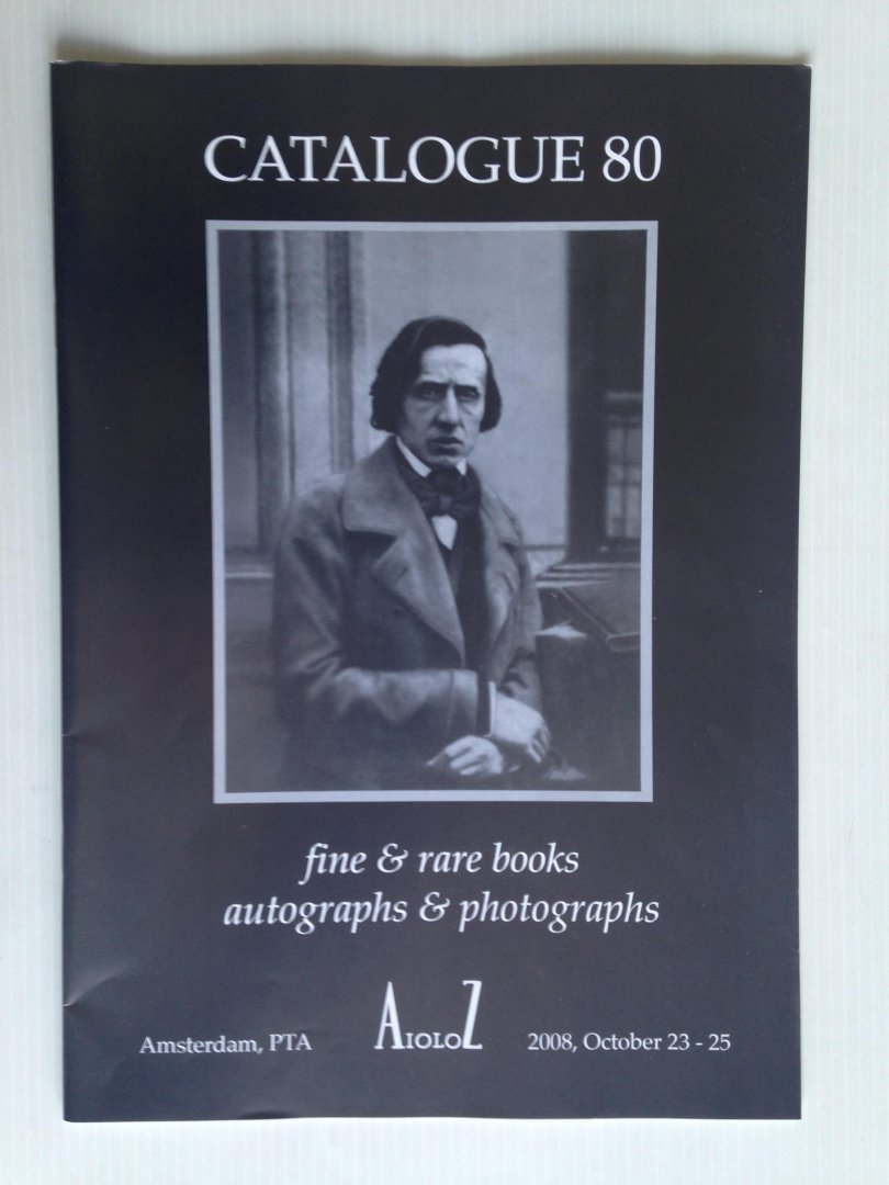  - Catalogus 80, Fine & Rare Books,Autographs & Photographs