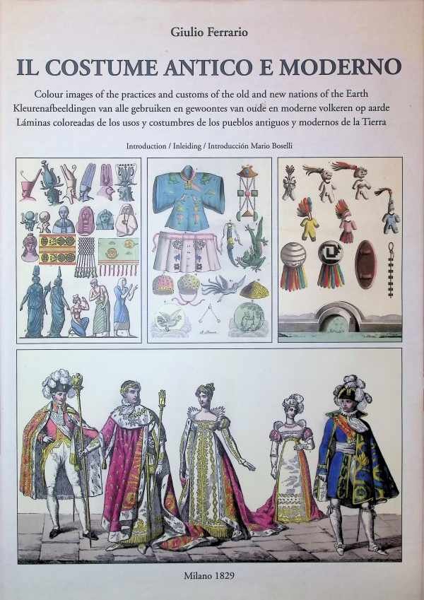 Dottore Giulio Ferrario - Il Costume Antico e Moderna