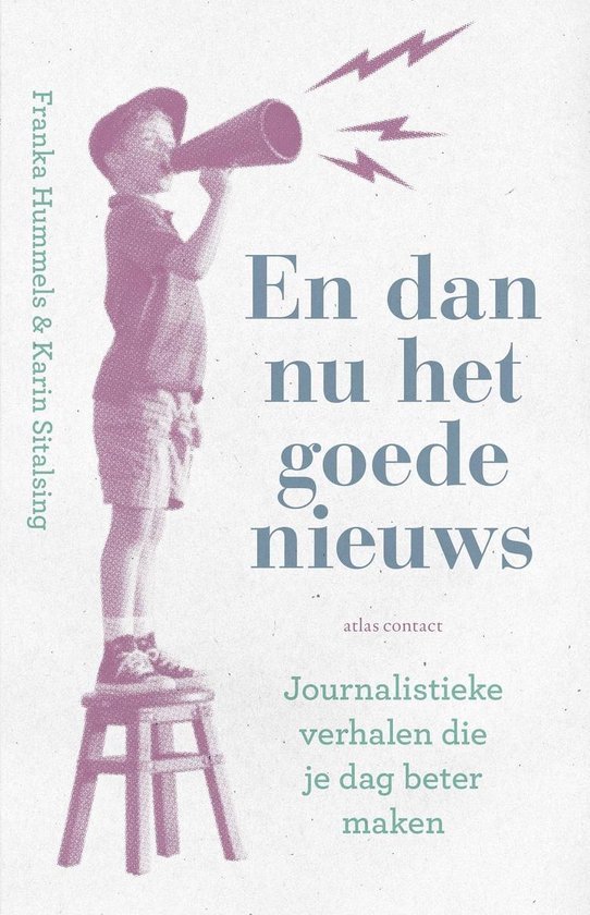 Hummels, Franka, Sitalsing, Karin - En dan nu het goede nieuws