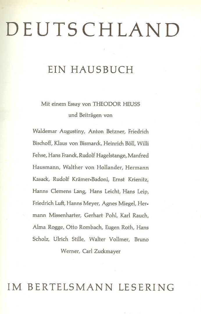 Heuss  Theodor  Die Bildkartenzeichneten Wolfgang Felten - Deutschland. Ein Hausbuch.