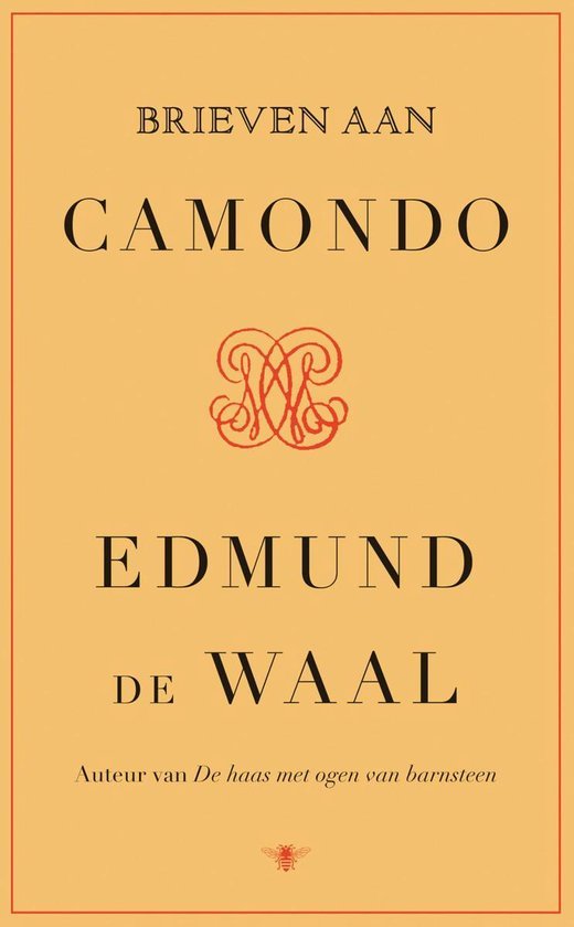 Waal, Edmund de - Brieven aan Camondo