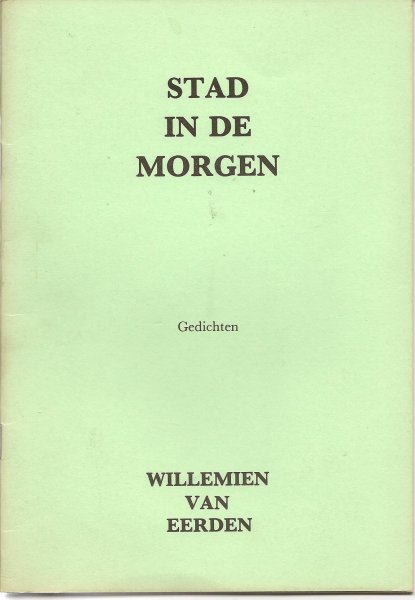 Eerden, Willemien van - Stad in de morgen - gedichten Tekeningen Jettie Bos