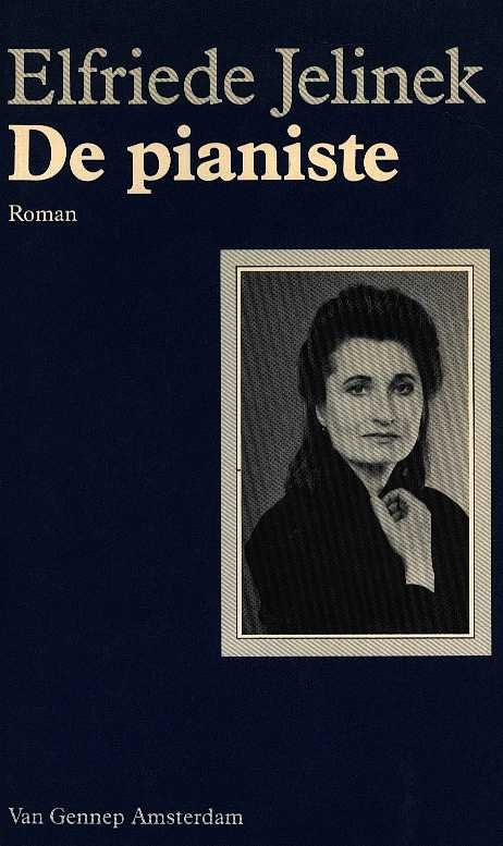 Jelinek, Elfriede - De pianiste