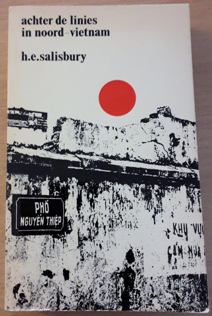 Salisbury, H.E. - achter de linies in noord-vietnam