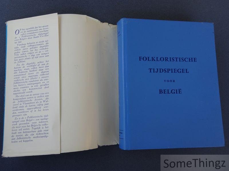 Ver Elst, André - Folkloristische tijdspiegel voor België.