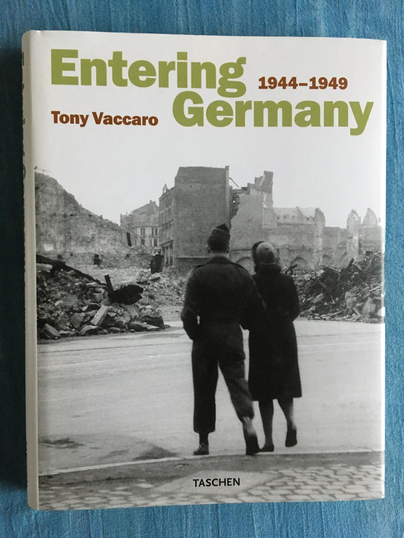 Vaccaro, Tony - Entering Germany, 1944-1949.