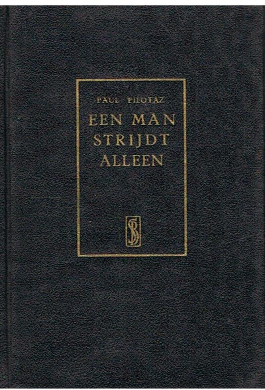 Pilotaz, Paul - Een man strijdt alleen