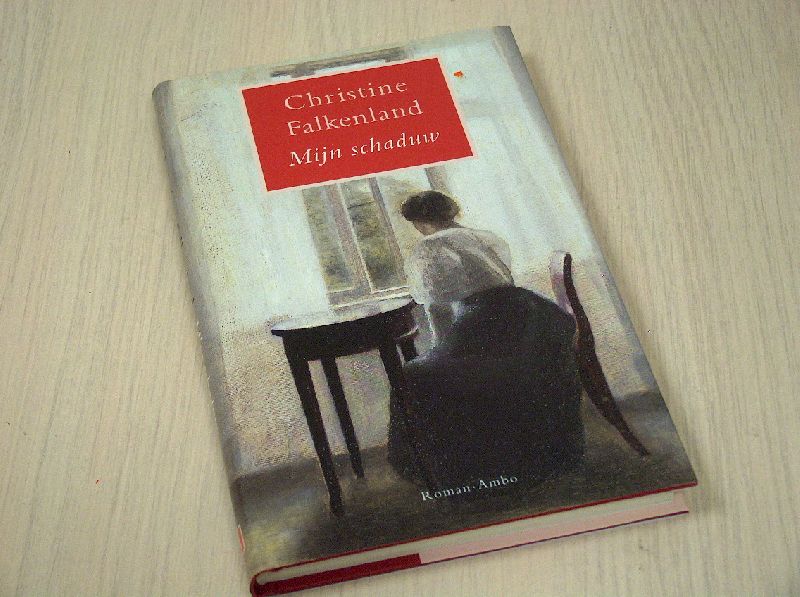 Falkenland, Christine - Mijn schaduw