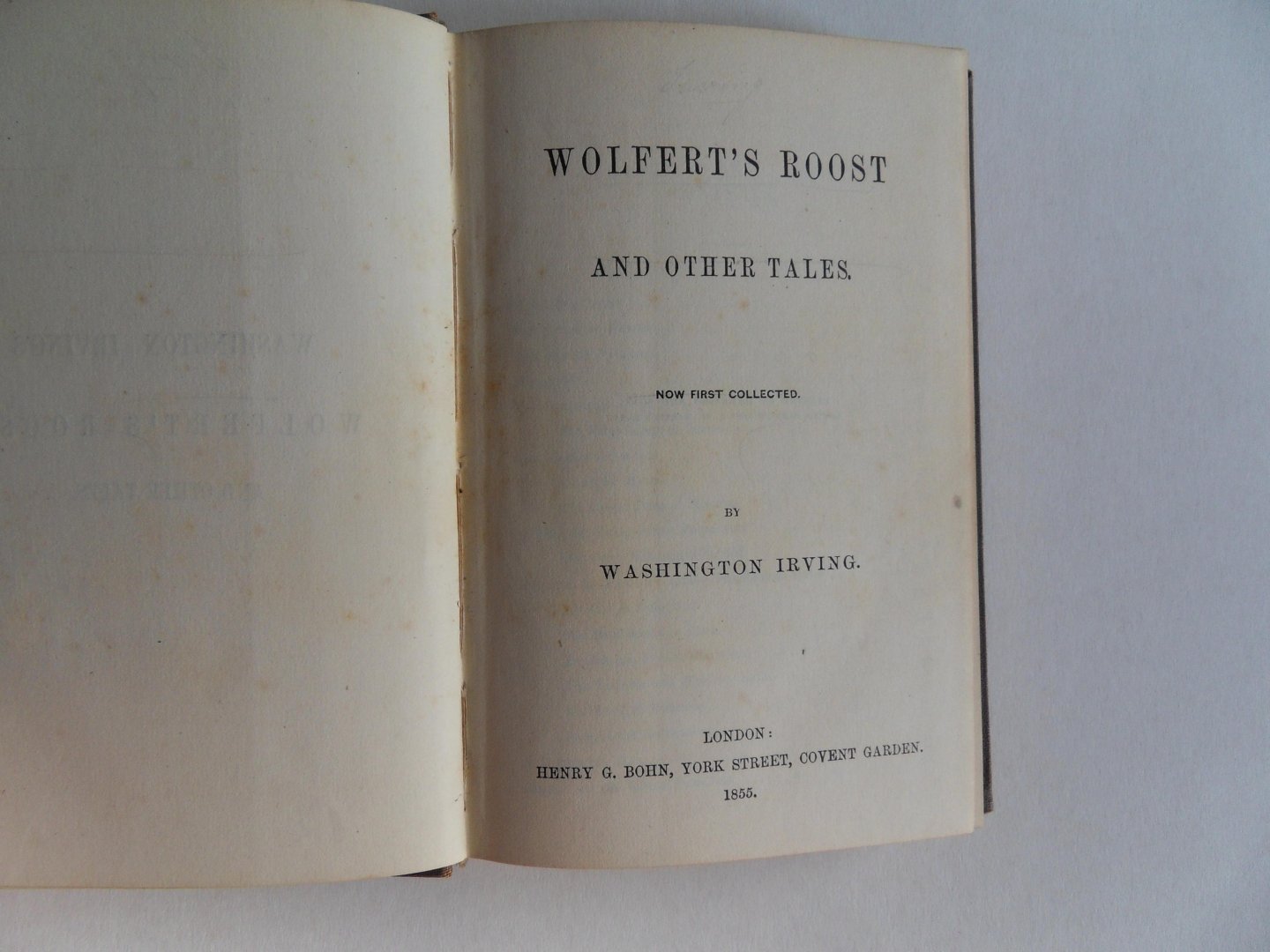 Irving, Washington. - Wolfert`s Roost. [ Now first collected ].