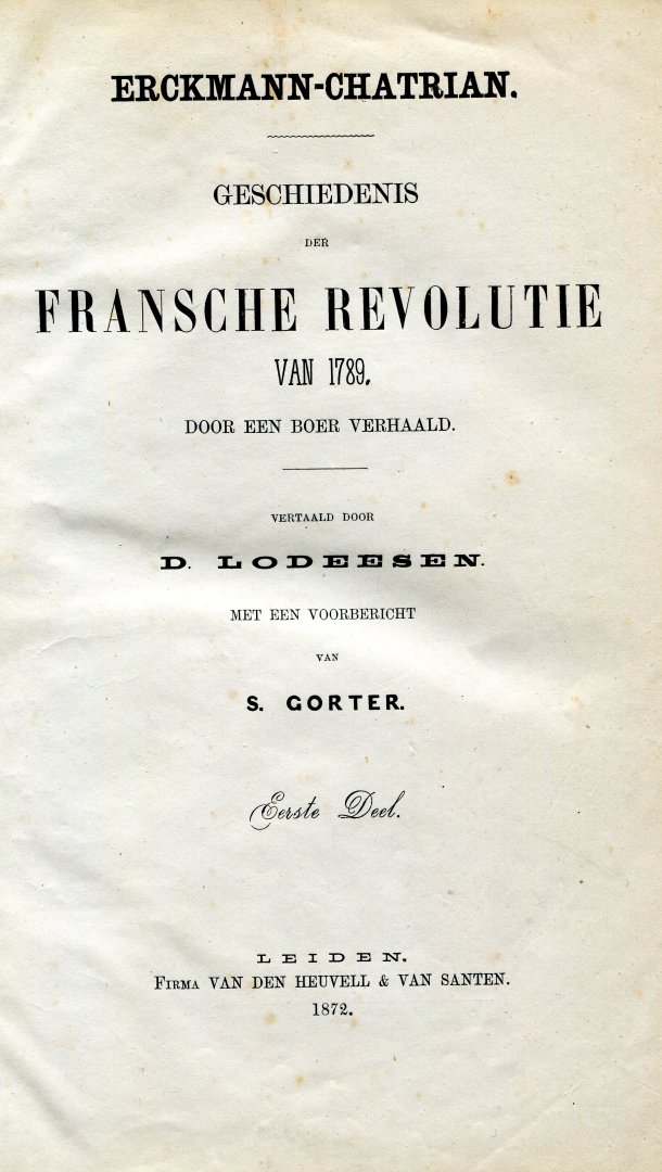 Erckmann-Chatrian, Emile (ds1222) - Geschiedenis der Fransche Revolutie van 1789. Door een boer verhaald.