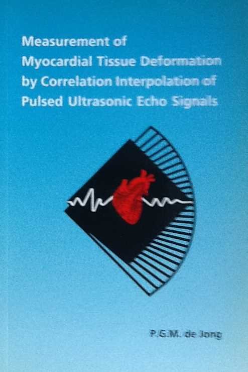 P. G. M. de Jong - Measurement of myocardial tissue deformation by correlation interpolation of pulsed ultrasonic echo signals