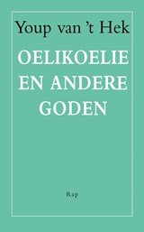Oelikoelie en andere goden