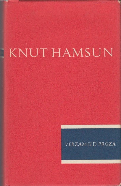 Hamsun, Knut - Verzameld proza 2.