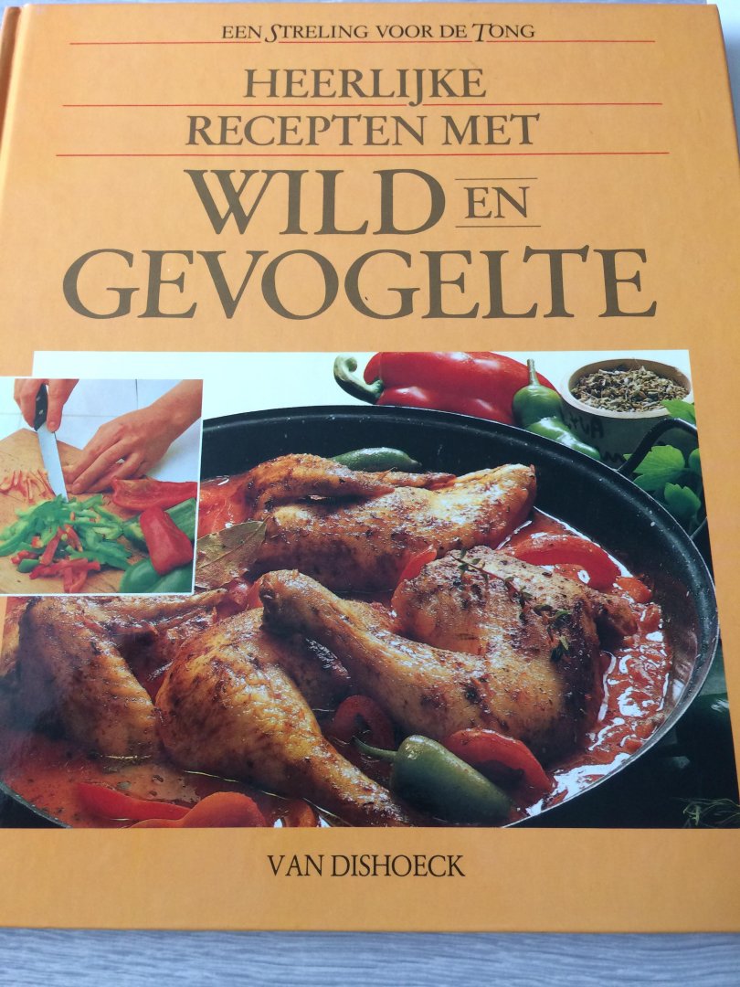 Belterman - Heerlijke recepten met wild gevogelte / druk 1