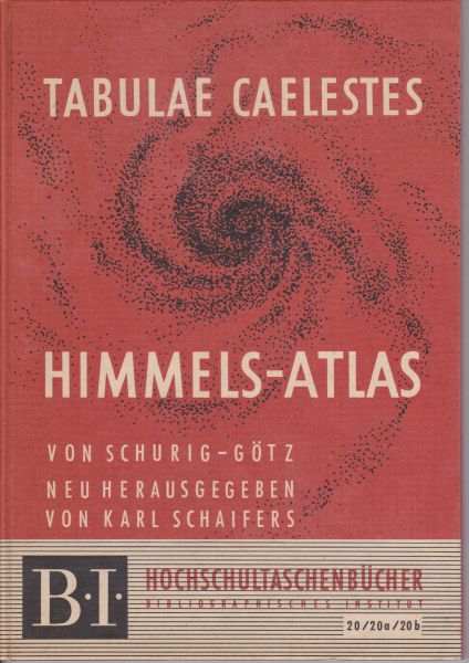 Schurig/Götz - Himmelsatlas (Tabulae caelestes) Enthalt alle mit blossem Auge sichtbaren Sterne beider Hemisphären für das Äquinoktium 1950.0 auf 8 dreifarbigen Karten und eine Mondkarte