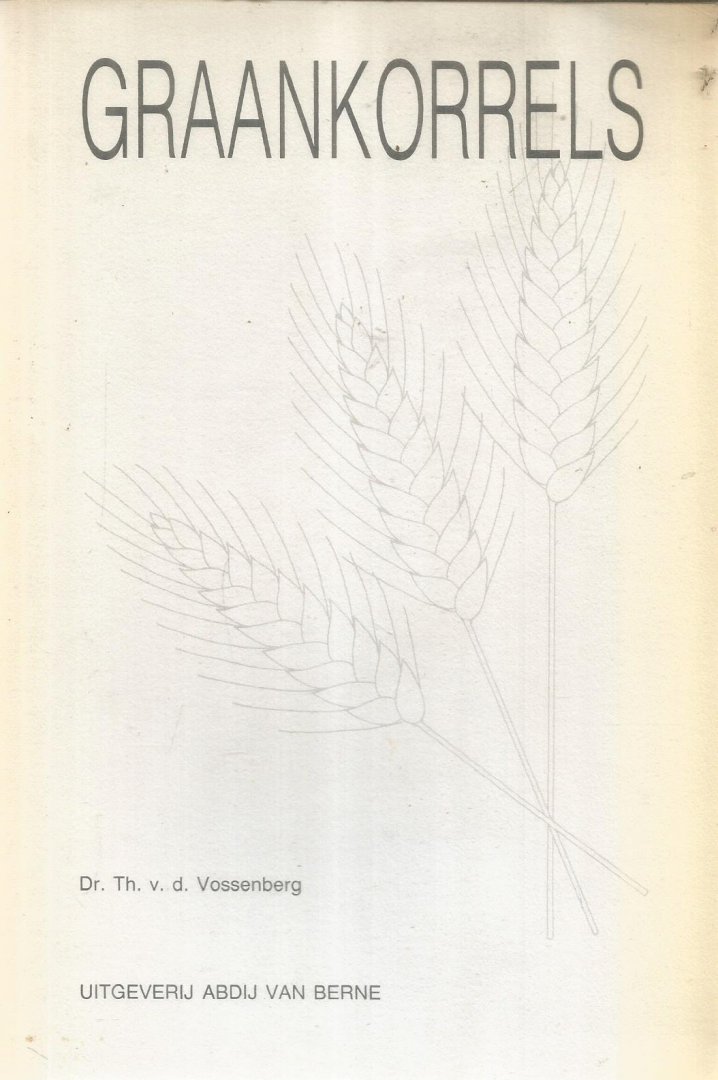 Vossenberg, Th. v.d. - Graankorrels
