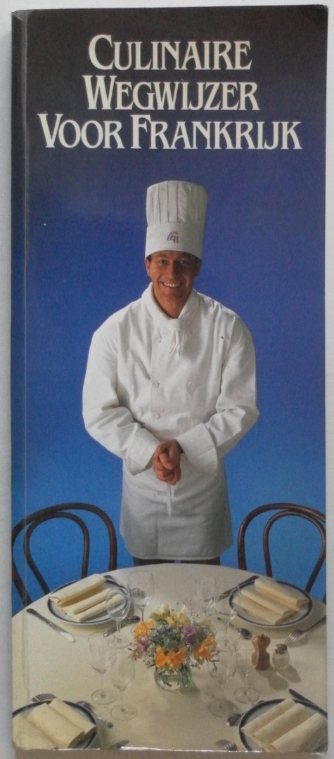 Herbaut Claude, Cointat S, foto's Chenot B e.a. - Culinaire Wegwijzer Voor Frankrijk