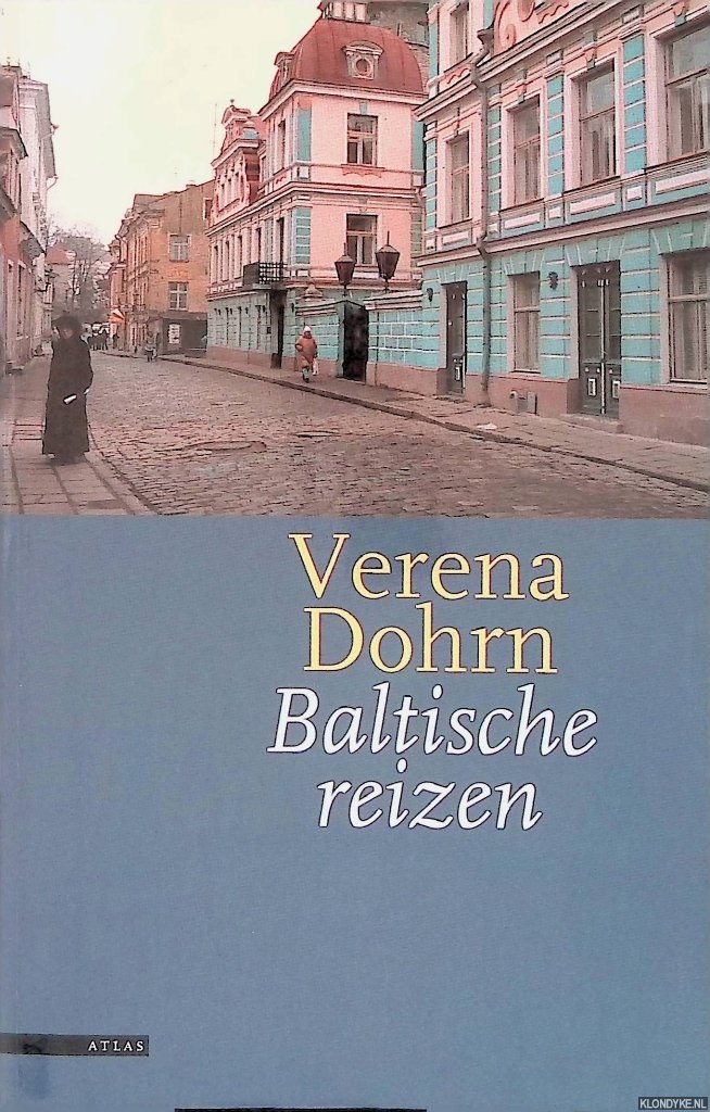 Dohrn, Verena - Baltische reizen