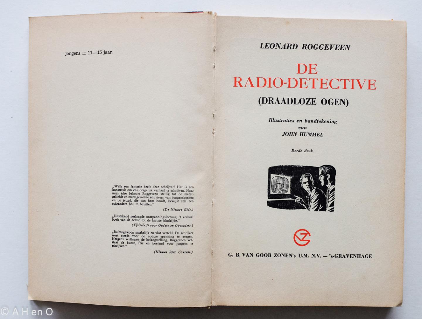 Roggeveen, Leonard  en  John Hummel - De radio-detective : (draadloze ogen) ; ; illustraties en bandtekening van John Hummel.