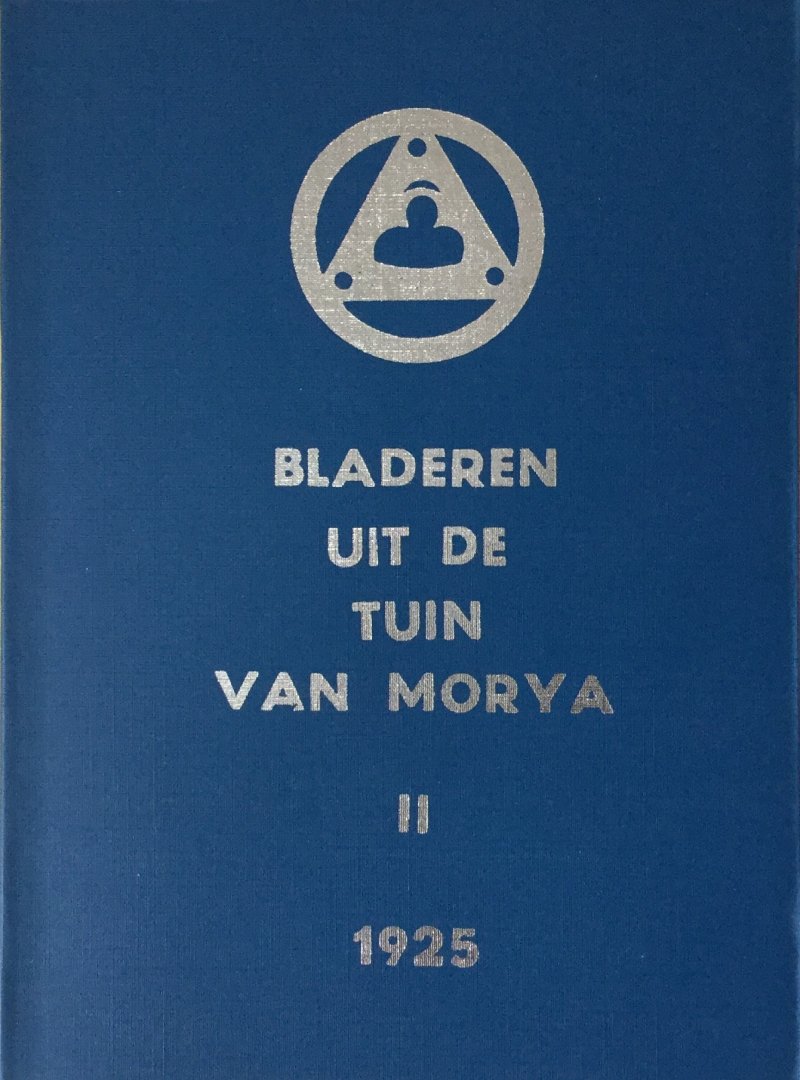 Agni Yoga Society - Bladeren uit de tuin van Morya: Verlichting, boek 2 1925