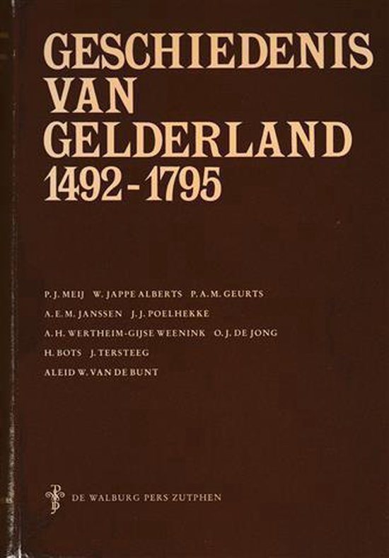 Meij - 2. Geschiedenis van Gelderland 1492-1795