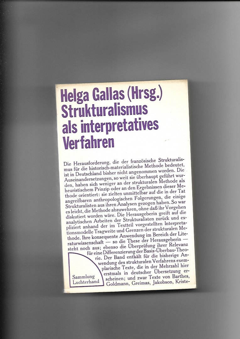 Gallas, Helga (Hrsg.) - Strukturalismus als interpretatives Verfahren