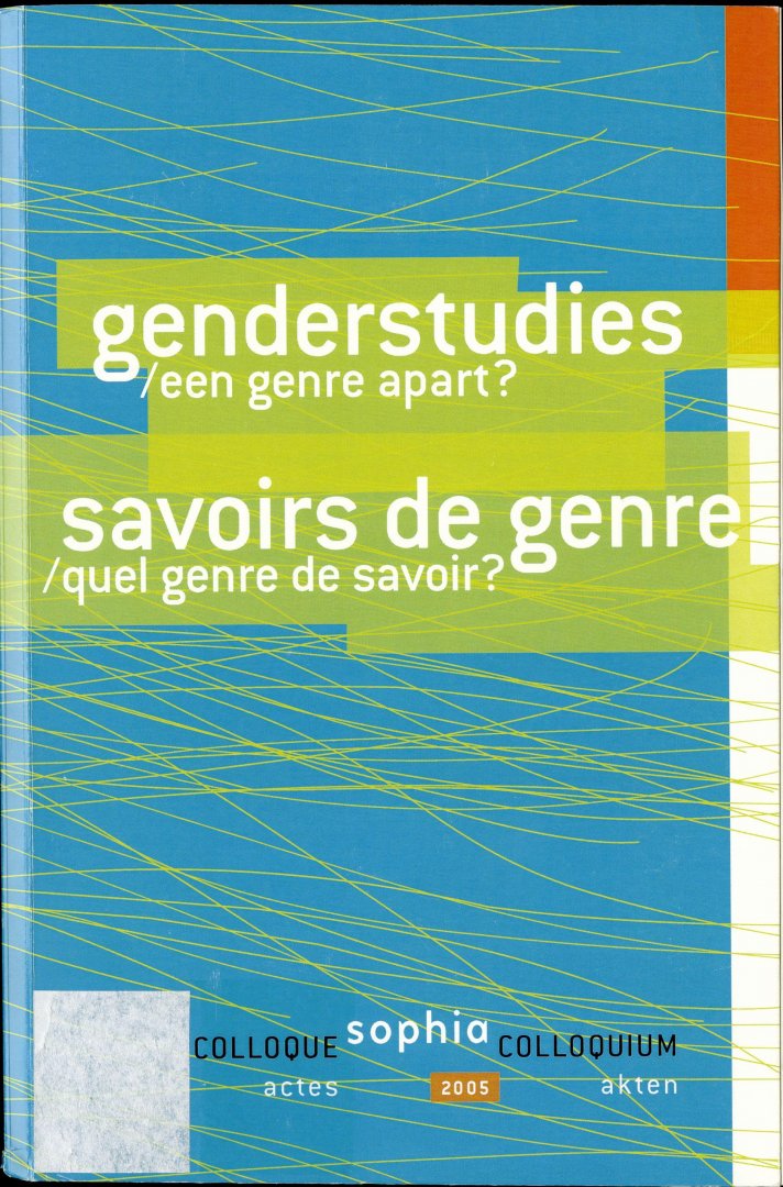 Debunne & S’Jegers (eindred.) / Nadine Plateau (voorwoord) - Genderstudies: een genre apart? / Savoirs de genre: quel genre de savoir?