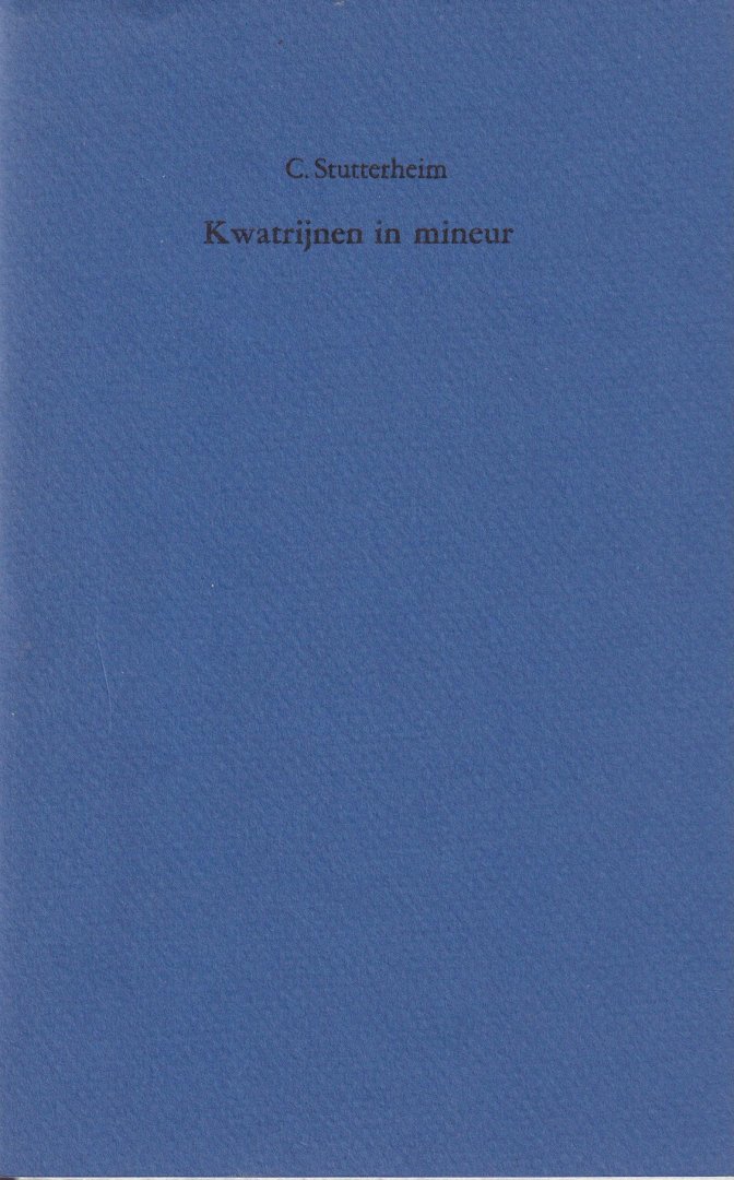 Stutterheim, C.P. - Kwatrijnen in mineur