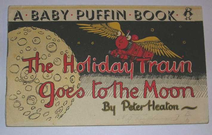 Heaton, P. - The Holiday Train goes to the moon.