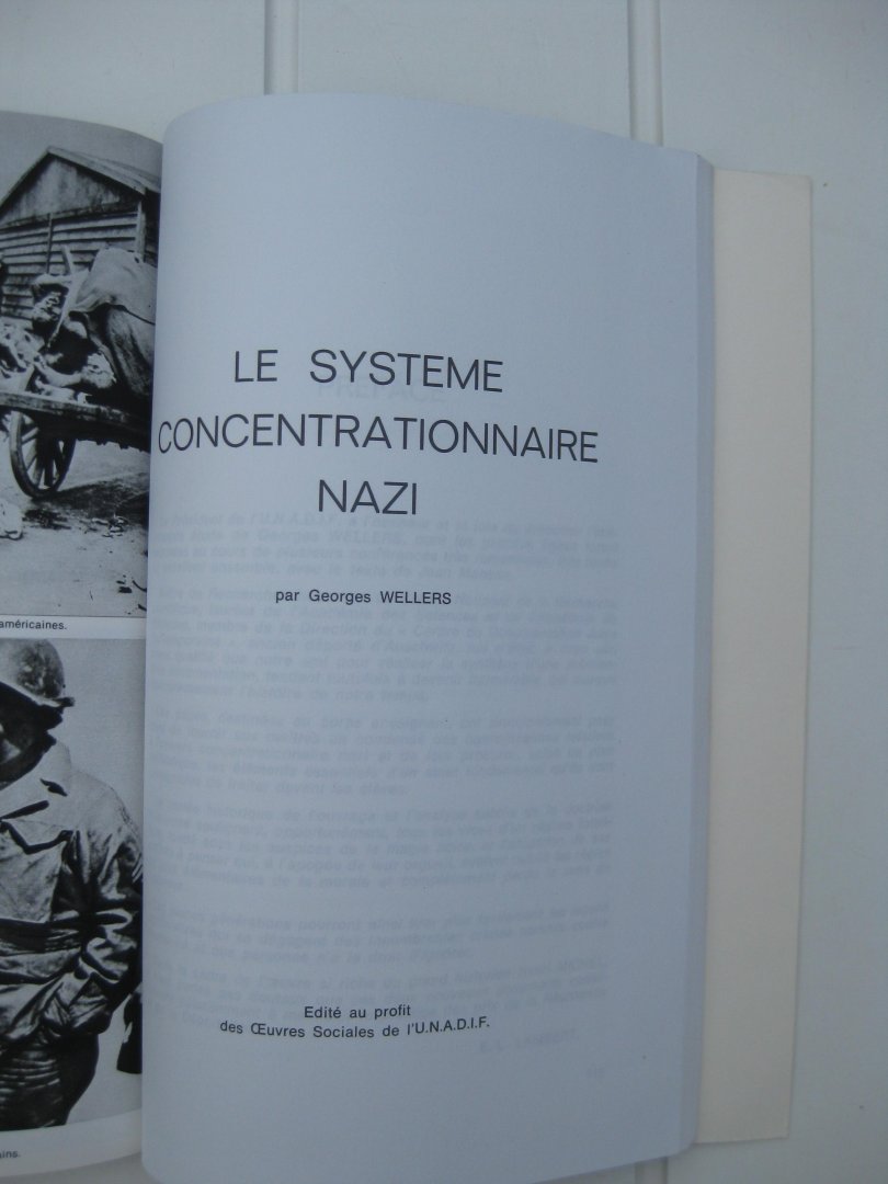 Manson, Jean et Wellers, Georges - De la résistance à la déportation. Le système concentrationnaire nazi.