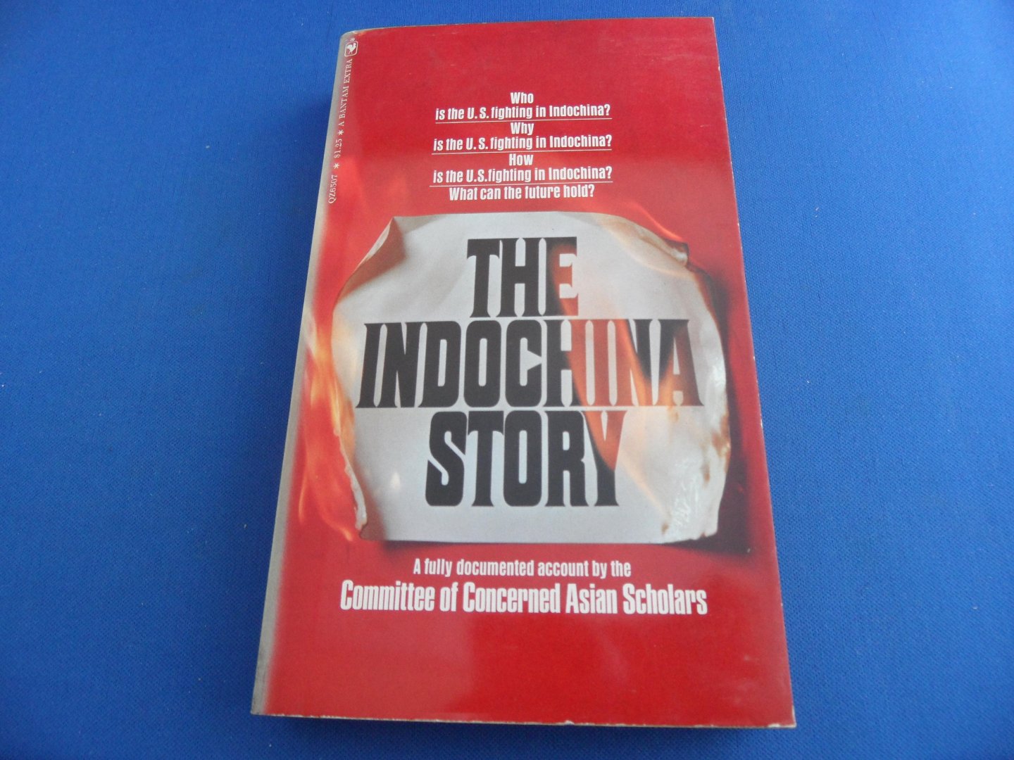 Committe of Concerned Asian Scholars - the Indochina Story. A fully documented account by the Committee of Concerned Asian Scholars