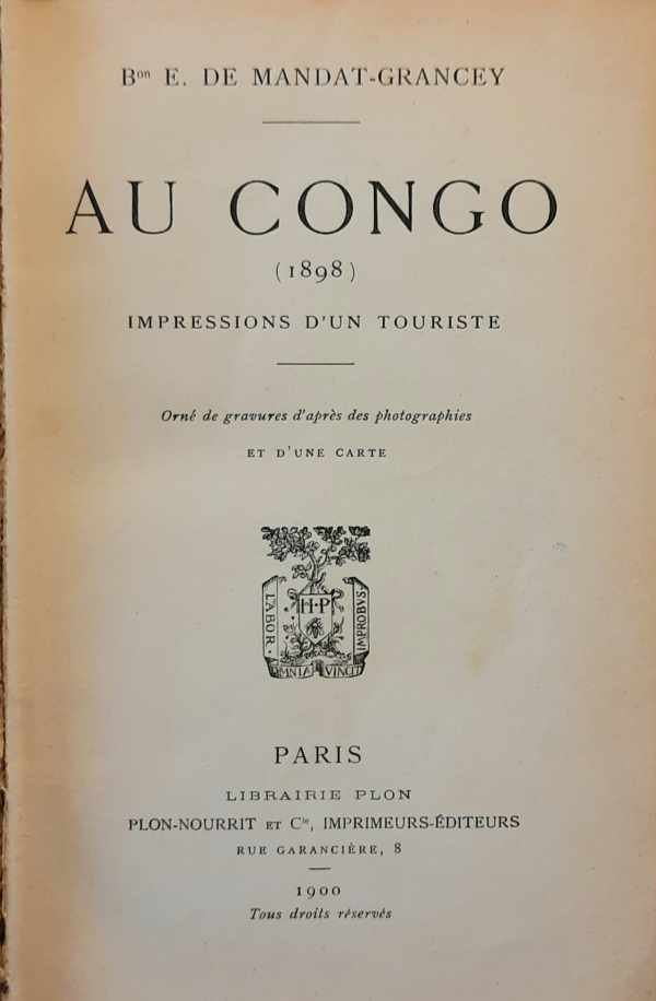 DE MANDAT-GRANCEY E. baron - Au Congo (1898). Impressions d'un touriste