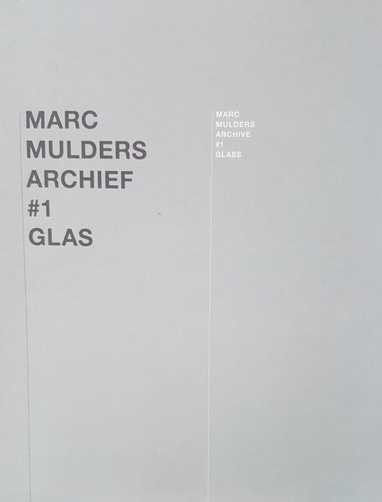 Mulders, Marc - Marc Mulders archief #1 : glas