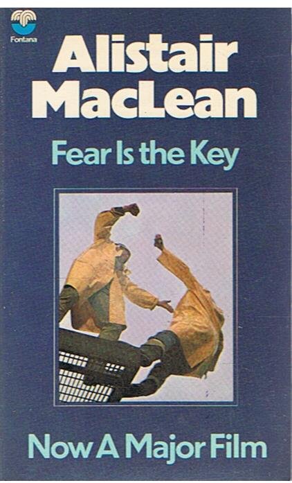MacLean, Alistair - Fear is the key