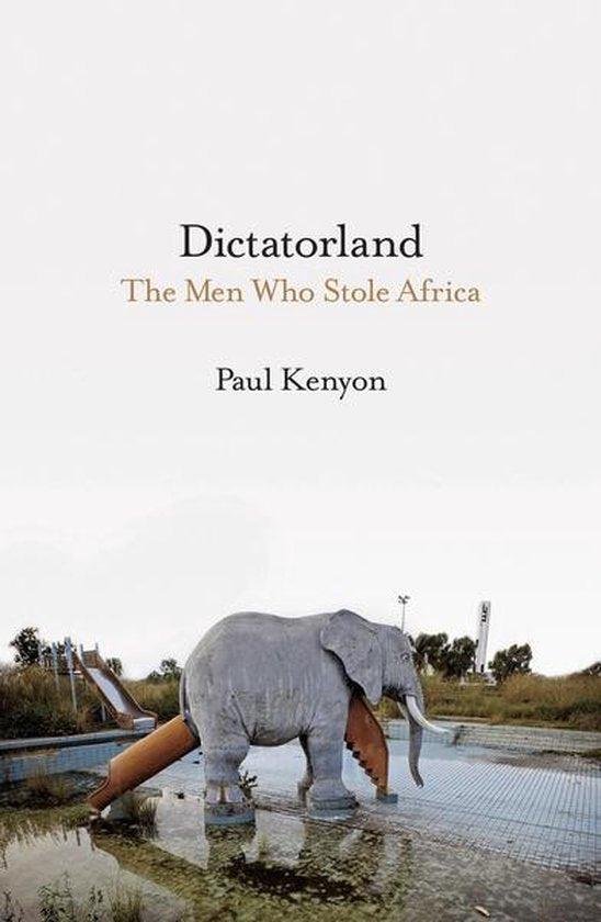 Kenyon, Paul - Dictatorland