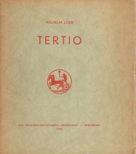 Loeb, Wilhelm. - Tertio.