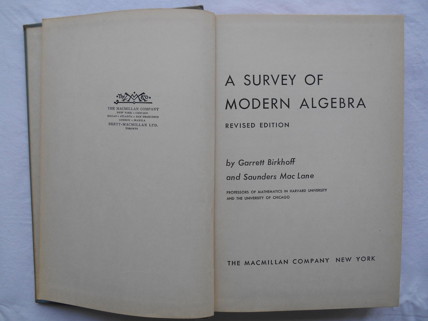Birkhoff, Garret & Saunders Mac Lane - A survey of modern Algebra
