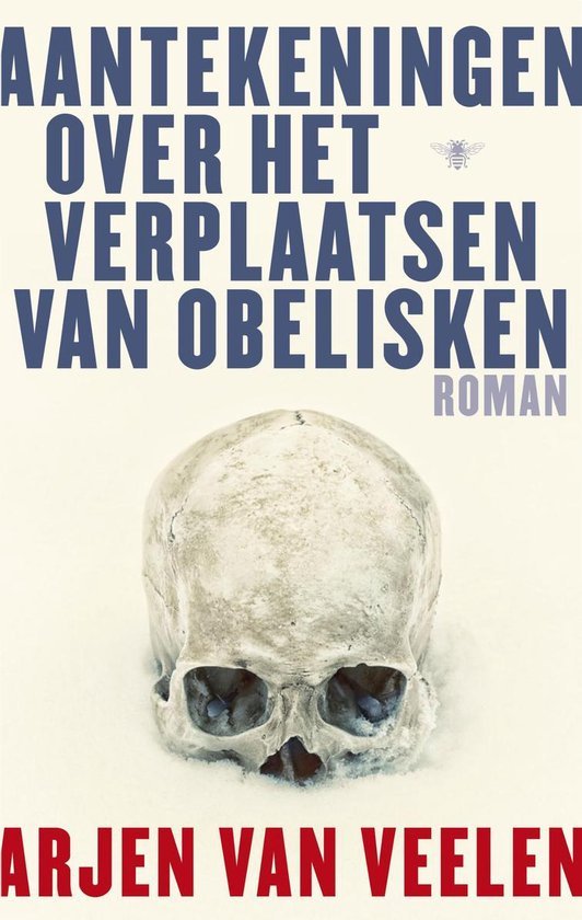 Arjen van Veelen - Aantekeningen over het verplaatsen van obelisken