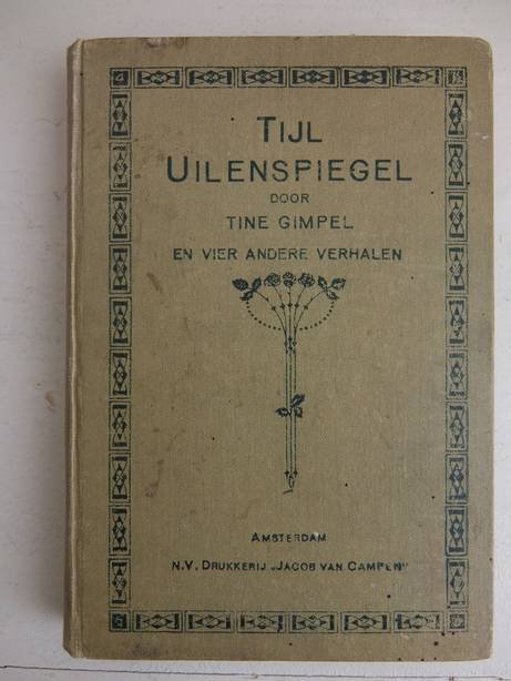Gimpel, Tine, Hichtum, N. van, Ludwig, Emilie and Barentz-Schönberg. - Tijl Uilenspiegel.(no. 27) Negersprookjes I.(no.26) Repelsteeltje het kaboutertje. (no. 28) Negersprookjes II. (no.29) De muizenkoningin. (no.30) Jacob van Campen's Jongens- en Meisjes- Bibliotheek.