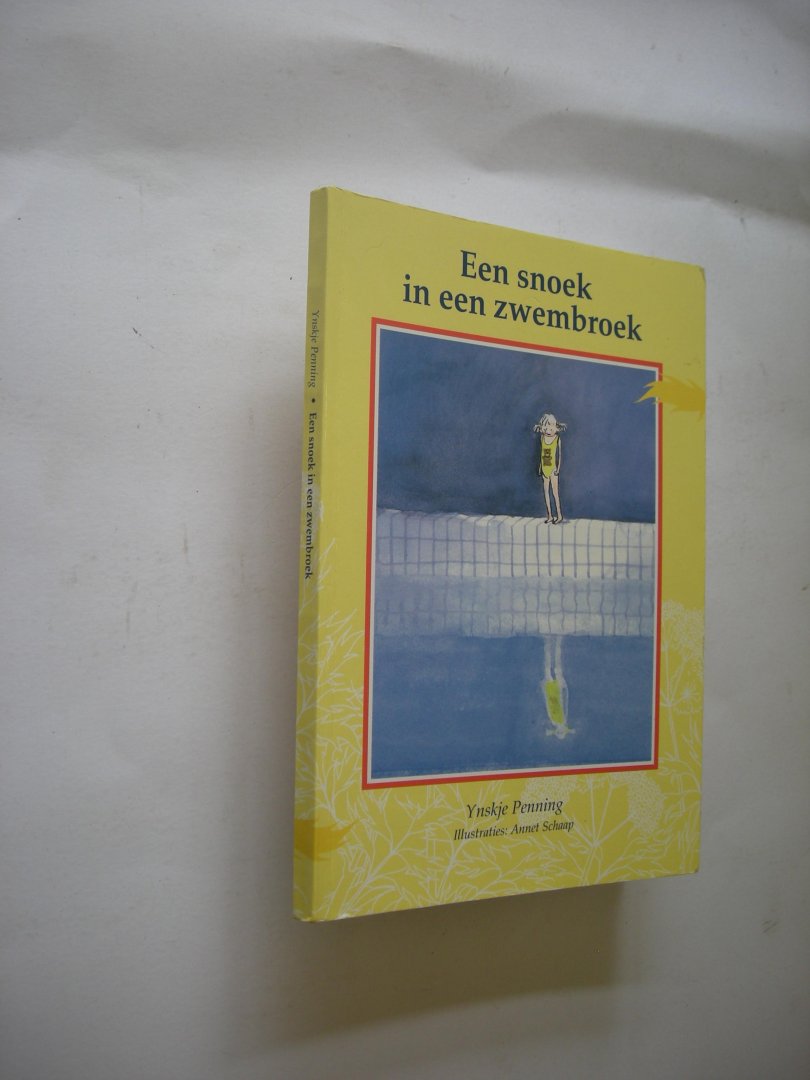 Penning, Y./ Schaap A. illustraties - Een snoek in een zwembroek .