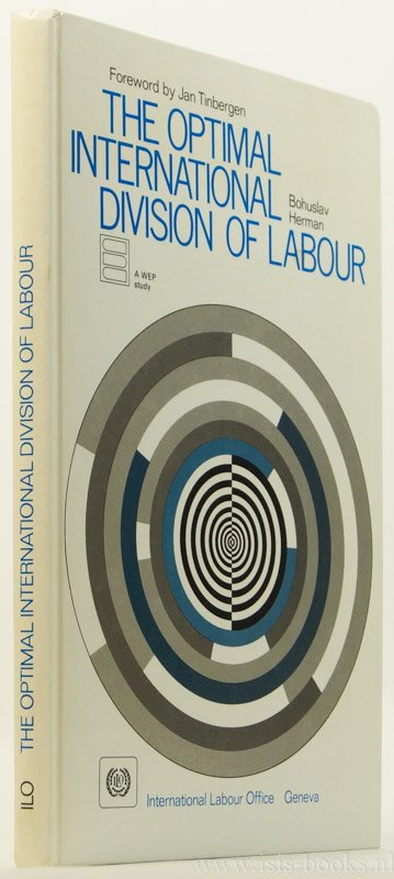 HERMAN, B. - The optimal international division of labour. Foreword by Jan Tinbergen.