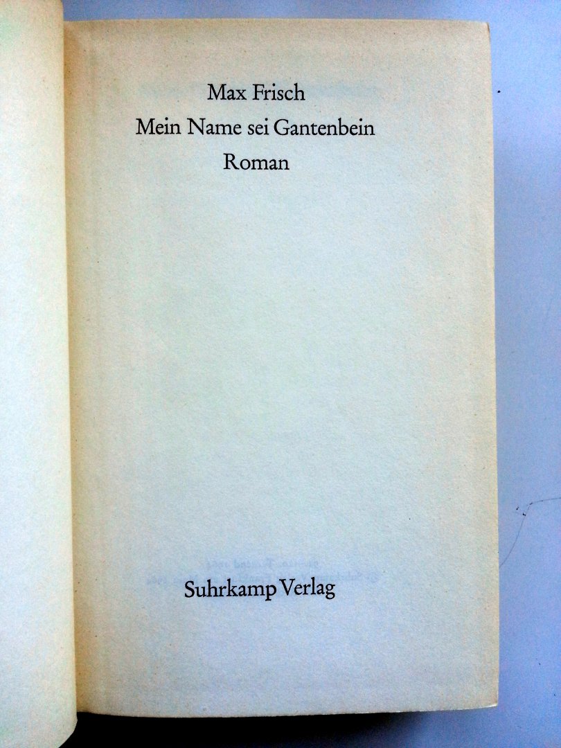 Frisch, Max - Mein Name sei Gantenbein (DUITSTALIG)