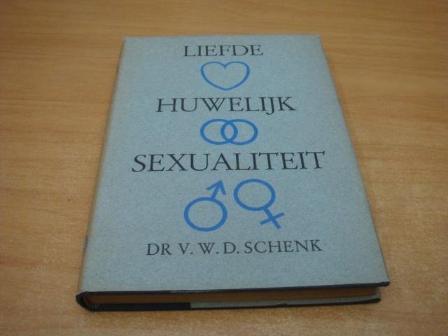 Schenk, V.W.D - Liefde huwelijk sexualiteit